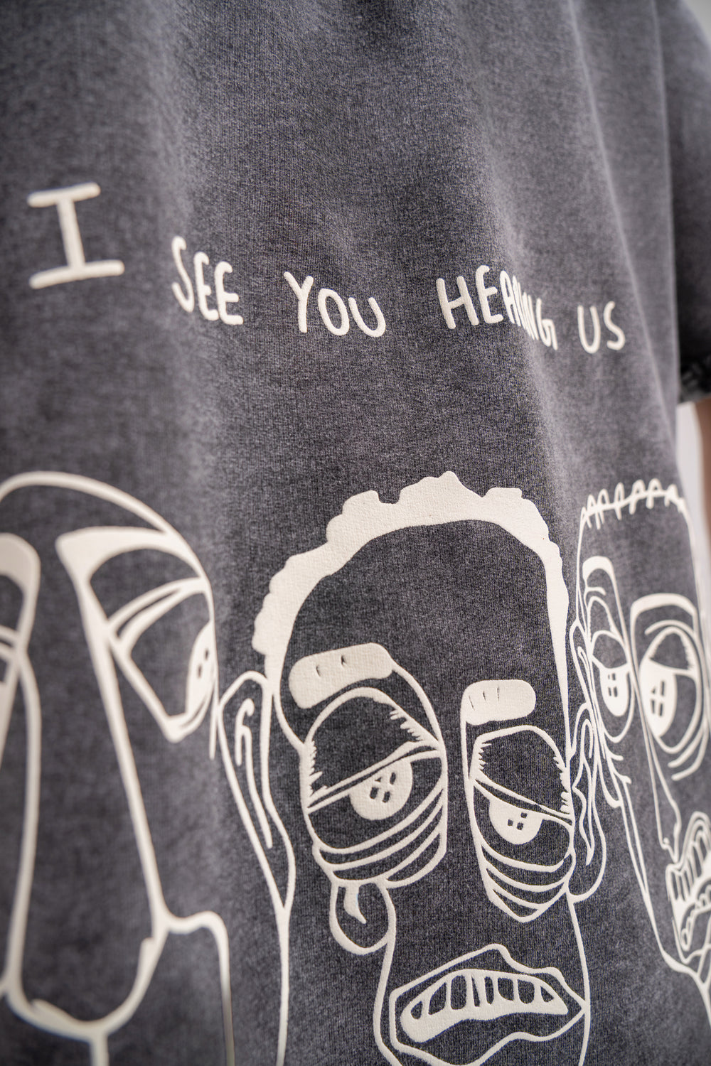 I SEE YOU HEARING US ACID WASHED TEE.