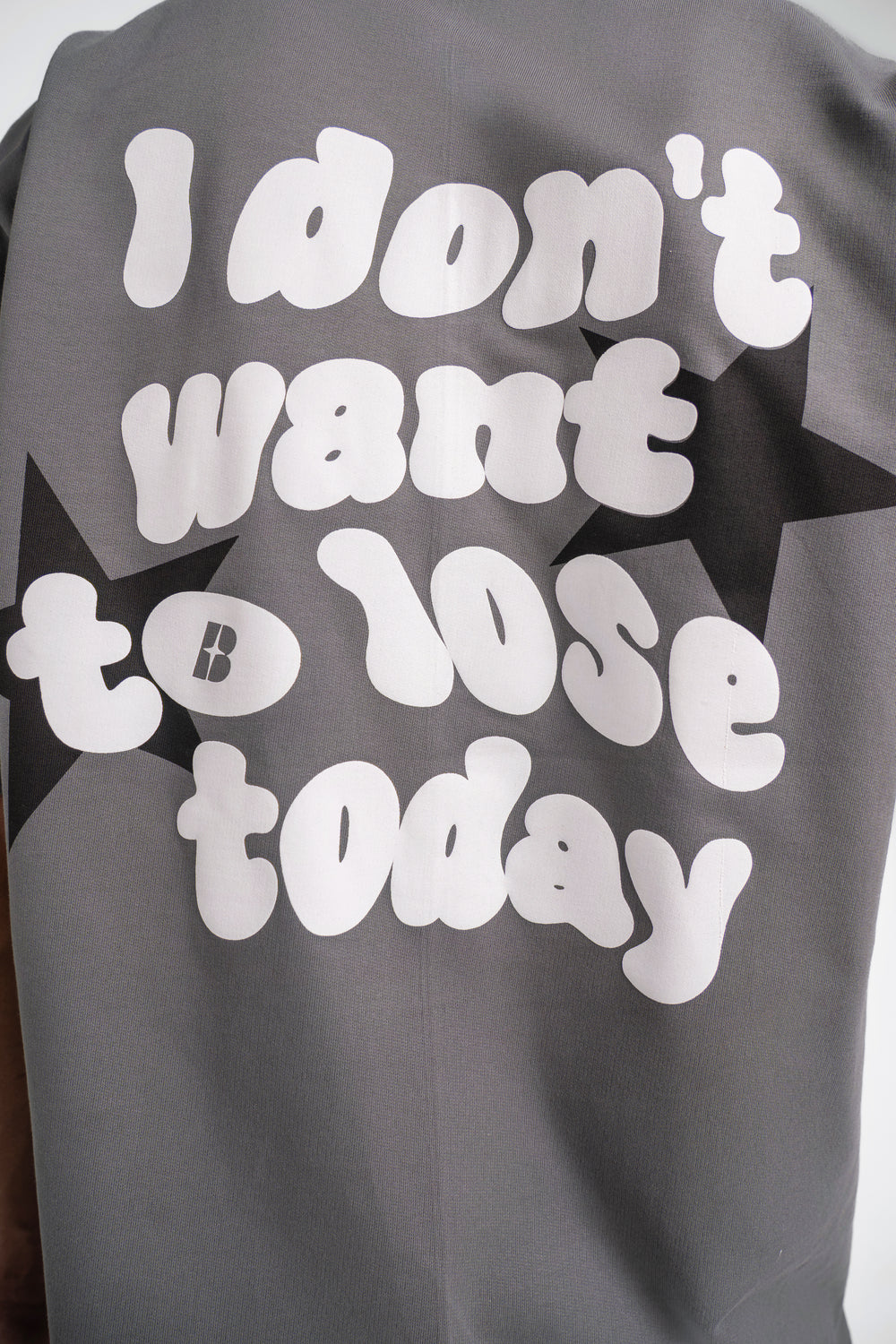 I Don’t Want To Lose Today Oversized Tee